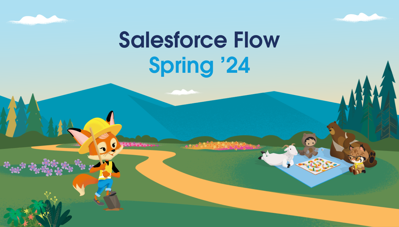 Salesforce+ Salesforce Flow Spring '24