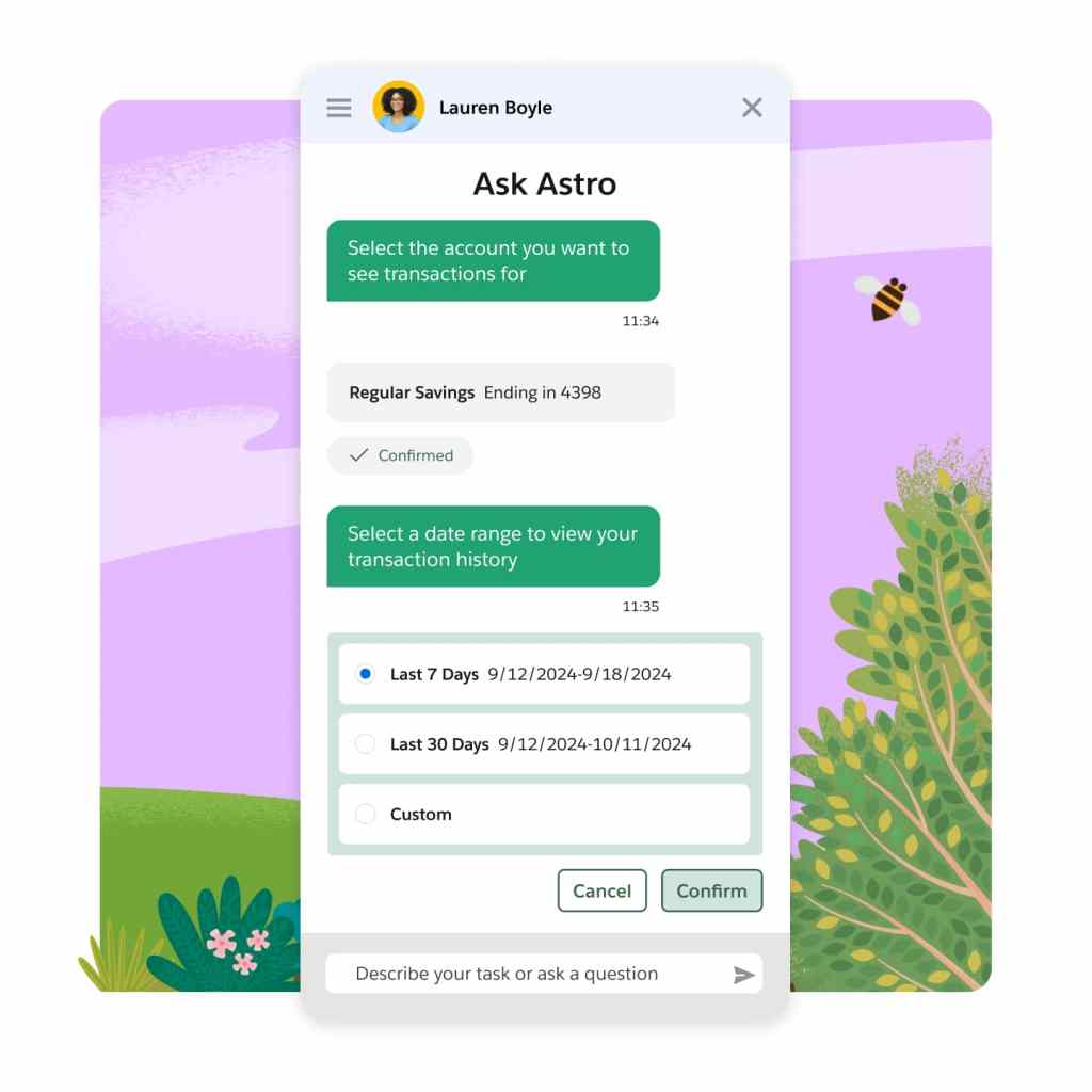 The Ask Astro chat bot helps a customer easily access their account and transaction history.