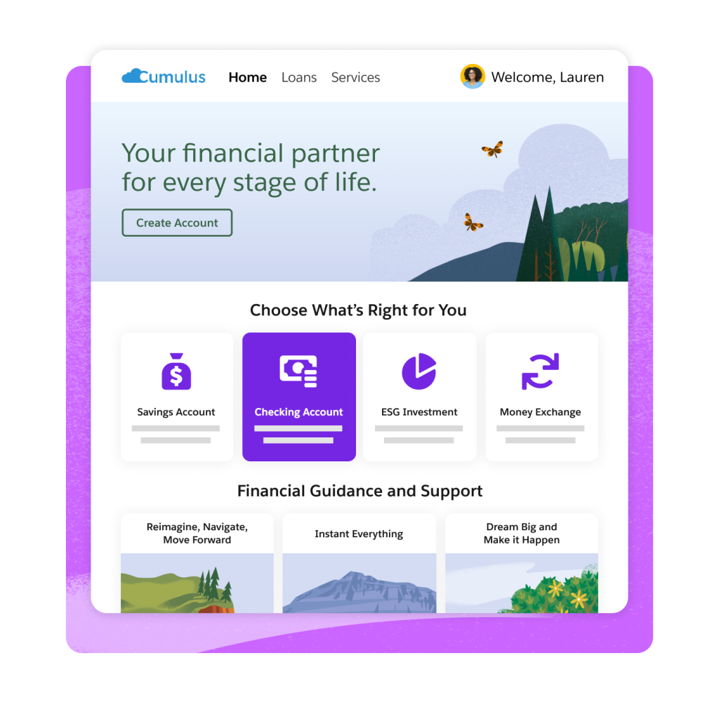 A customer dashboard with personalized products and financial guidance and support.