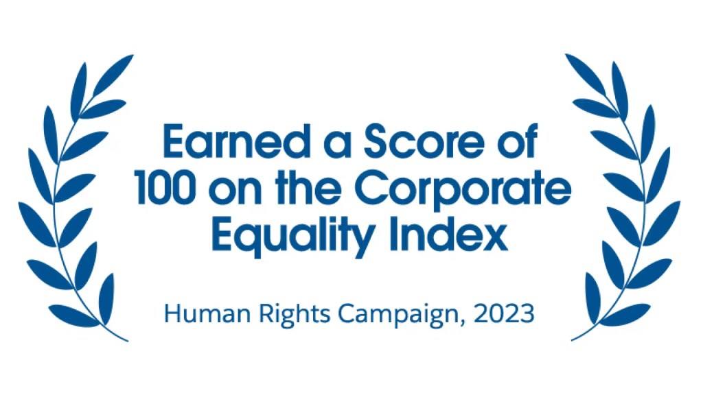 Earned a Score of 100 on the Corporate Equality Index