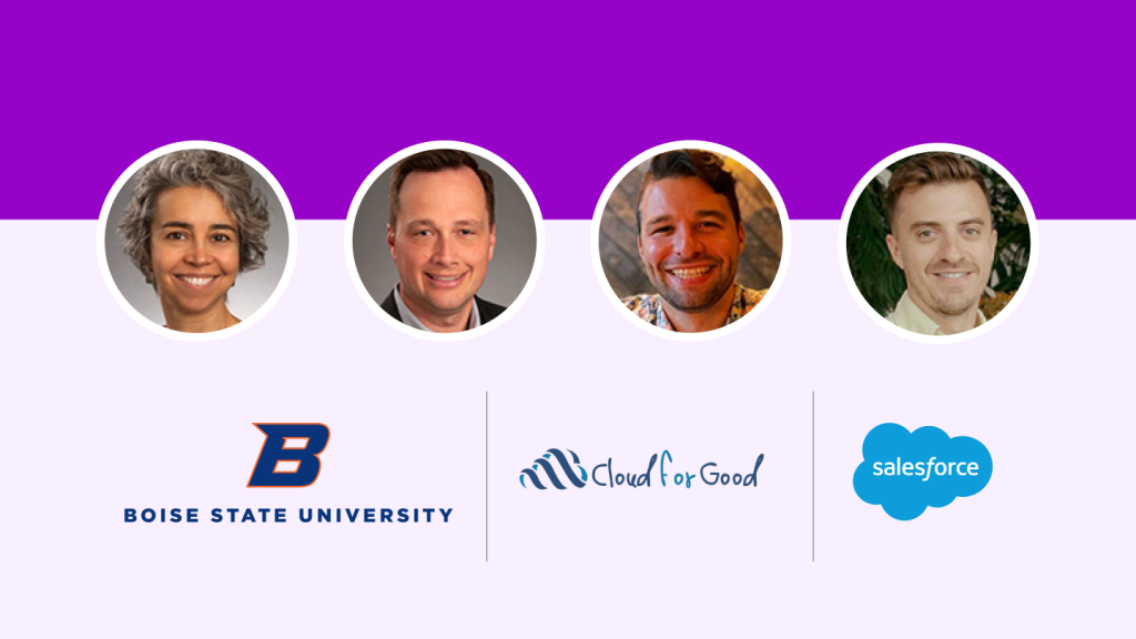 Blazing New Trails with Education Cloud: A Panel with Boise State and Cloud for Good