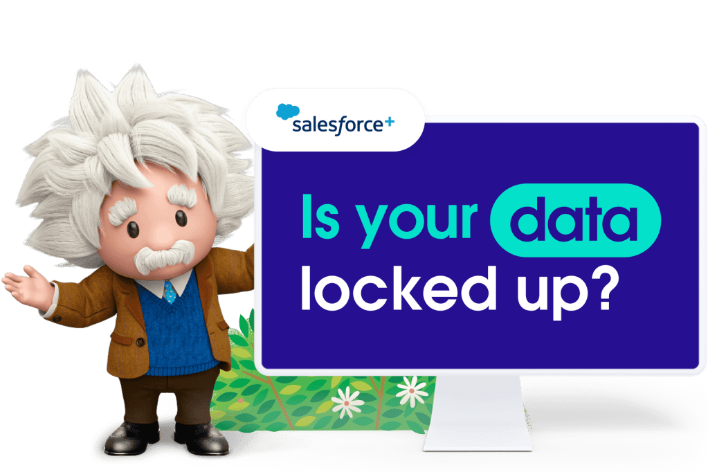 Salesforce character Einstein presents a screen that reads, "Is your data locked up?"