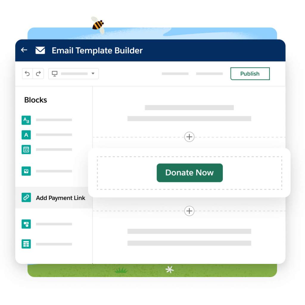 Fenêtre Email Template Builder avec un bouton « Publier » en haut. Un panneau latéral intitulé Blocs se trouve à gauche, avec l'onglet « Ajouter un lien de paiement » sélectionné. Un bouton vert « Faites un don maintenant » se trouve au centre de la fenêtre.