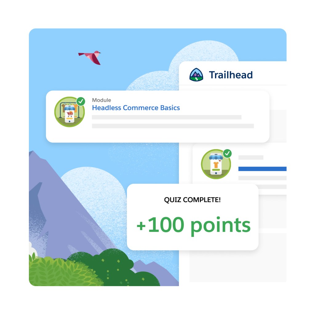 Logotipo da Trailhead. Módulo Noções básicas sobre Headless Commerce e um módulo sobre Estratégias de implementação headless para comércio integrado B2B da Salesforce. A janela pop-out diz: quiz concluído! +100 pontos.